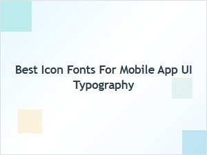 Best Free Icon Fonts for Mobile App Ui Typography Design